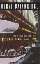 Every Man For Himself by Beryl  Bainbridge